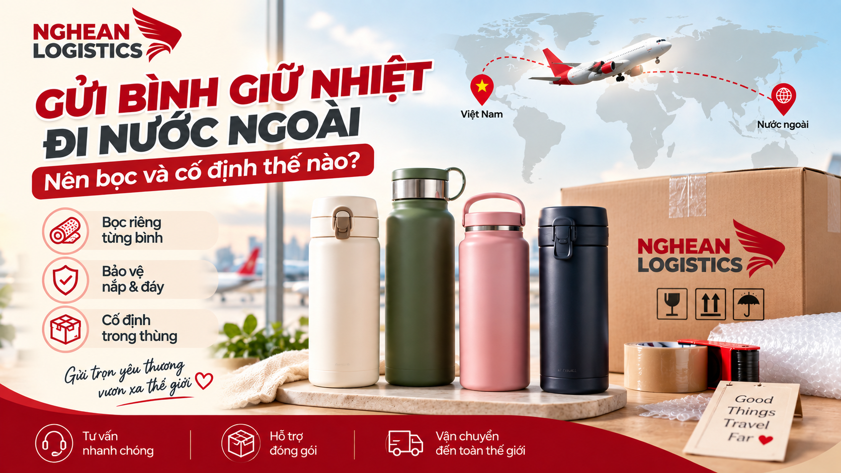 Gửi bình giữ nhiệt đi nước ngoài: Nên bọc và cố định thế nào?Gửi bình giữ nhiệt đi nước ngoài: Nên bọc và cố định thế nào? Gửi bình giữ nhiệt đi nước ngoài: Nên bọc và cố định thế nào?